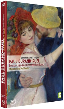 Paul Durand-Ruel, les marchand des impressionnistes