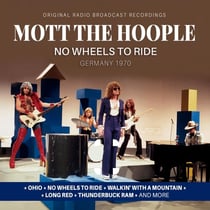 No Wheels To Ride / Germany 1970 (Original Radio Broadcast Recordings)