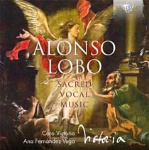 Alonso Lobo : musique vocale sacrée