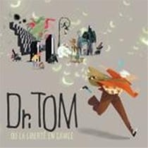 Dr Tom ou la liberté en cavale - édition collector