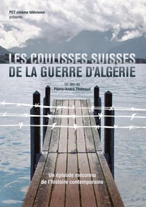 Coulisses suisses de la guerre d'Algérie