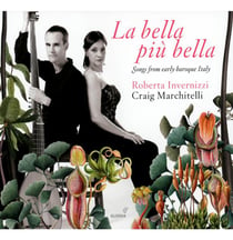 La Bella piu bella : chansons baroques italiennes