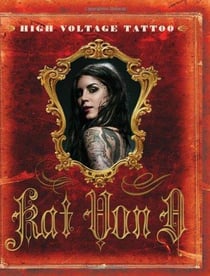Kat von d. hign voltage tattoo