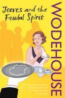 Jeeves and the feudal spirit