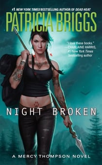 NIGHT BROKEN - MERCY THOMPSON NOVEL: BOOK 8