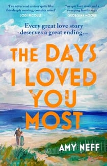 THE DAYS I LOVED YOU MOST