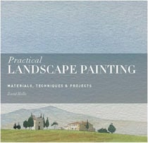 Practical landscape painting: materials, technique & projects