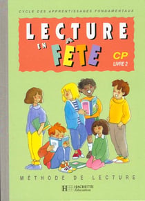 Lecture en fete cp - livre de l'eleve 2 - ed.1993