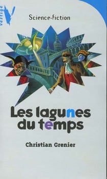Les lagunes du temps
