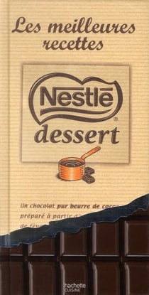 Nestlé dessert - les meilleures recettes