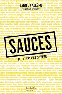 Sauces - reflexions d'un cuisinier
