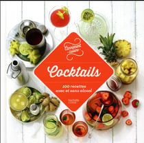 Cocktails - 100 recettes avec et sans alcool