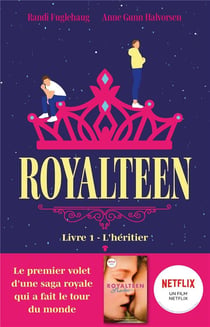 Royalteen Tome 1 : l'héritier