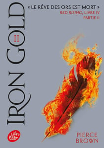 Red rising Tome 4 : iron gold Tome 2