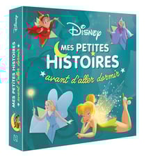 DISNEY - Mes Petites Histoires avant d'aller dormir - Spécial Fées