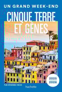 Un grand week-end : Cinque Terre et Gênes (édition 2025/2026)