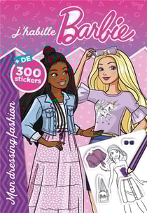 Barbie - J'habille - Mon dressing fashion : J'habille