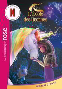 L'école des licornes (La série TV) Tome 10 : Une nuit étoilée