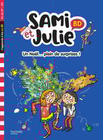 Sami et Julie BD : Fin de CP-CE1 - Un Noël... plein de surprises !
