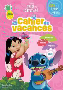 Lilo et Stitch - Cahier de vacances - Du CE1 au CE2