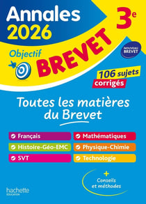 Annales brevet : Tout-en-un - 3e - Sujets et corrigés (édition 2026)
