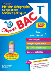 Objectif bac : spécialité histoire-géographie, géopolitique, sciences politiques - terminale