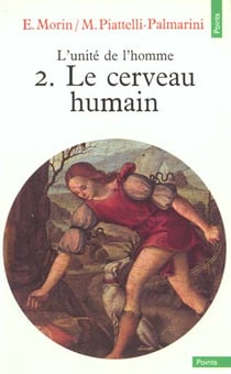 Unite de l'homme. debat au centre royaumont. le cerveau humain (l')