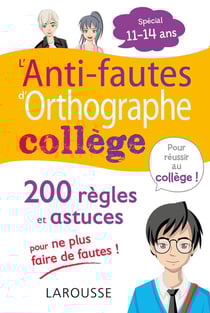 L'anti-fautes d'orthographe - collège