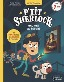 P'tit Sherlock : Une nuit au Louvre