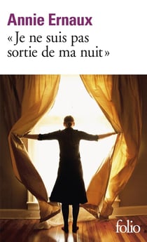 "je ne suis pas sortie de ma nuit"