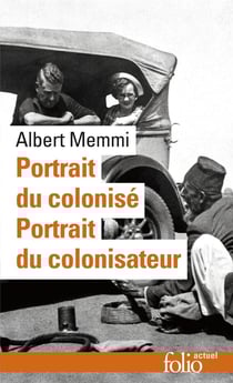 Portrait du colonisé - portrait du colonisateur