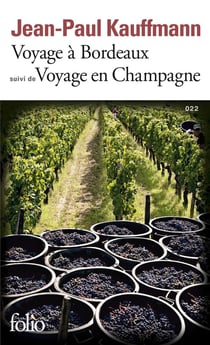 Voyage à Bordeaux (1989) - voyage en Champagne (1990)