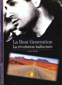 La beat generation - la récolution hallucinée