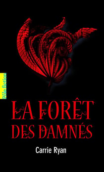 La forêt des damnés Tome 1