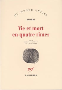 Vie et mort en quatre rimes