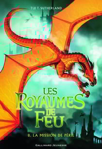 Les royaumes de feu Tome 8 : La mission de péril