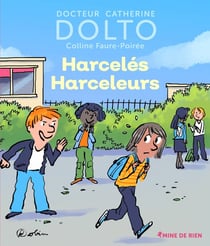 Harcelés harceleurs