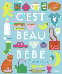 C'est beau bébé - À la maison