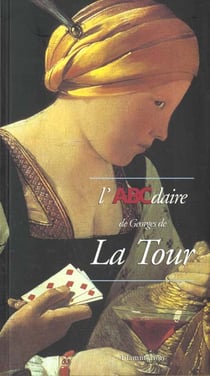 L'ABCdaire de Georges de La Tour