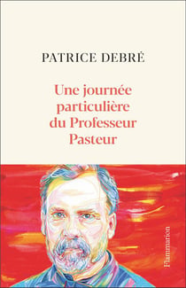 Une journée particuliere du Pr Pasteur