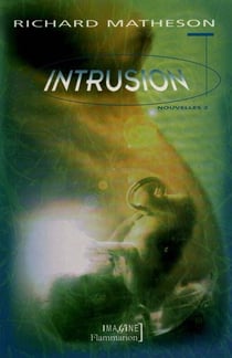 Intrusion : Nouvelles 2