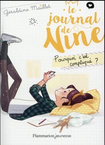 Le journal de Nine Tome 2 - pourquoi c'est compliqué ?