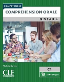 FLE - Compréhension orale - Niveau 4 - C1 (2e édition)