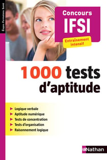 1000 tests d'aptitude - concour IFSI - entraînement intensif (édition 2015)