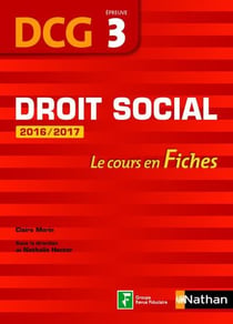 Droit social - DCG épreuve 3 - le cours en fiches (édition 2016/2017)