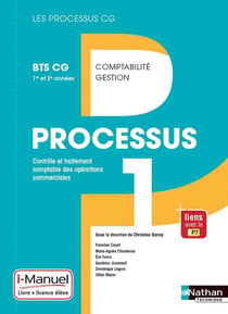 LES PROCESSUS 1 : contrôle et traitement comptable des opérations commerciales - BTS CG - 1e et 2e années - livre + licence élève (édition 2017)