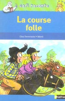 La course folle - niveau 3, je lis tout seul