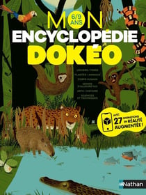 Encyclopédie dokéo : 6/9 ans