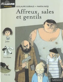 Affreux sales et gentils