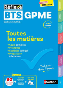 Réflexe : BTS GPME - Toutes les matières - 1re et 2e années (édition 2025/2026)